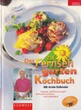 Das ZDF Fernsehgarten Kochbuch - Armin Rossmeier | Carte Germana, 1999, 80 pagini, 21x28cm, Coperti cartonate