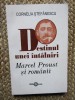 Cornelia Stefanescu - Destinul unei Intalniri. Macel Proust si Romanii