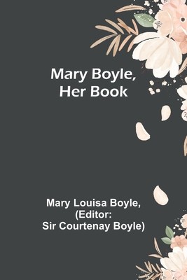 Mary Boyle, Her Book foto