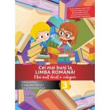 Cei mai buni la limba romana! Mai mult decat o culegere - clasa a III-a, Emanuela Patrichi