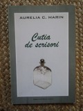 Aurelia C. Marin &mdash; Cutia de scrisori CU DEDICATIE SI AUTOGRAF