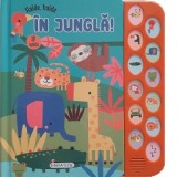 12 Sunete - Haide, haide in jungla!