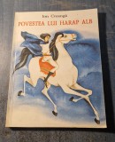 Povestea lui Harap Alb Ion Creanga ilustratii Vitalie Coroban