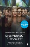 Nine Perfect Strangers | Liane Moriarty, Penguin Books Ltd