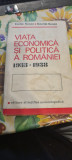 Viata economica si politica a Romaniei (1933-1938) &ndash; Emilia Sonea, Gavrila Sonea