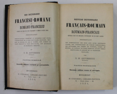 NOU DICTIONARIU FRANCESU - ROMANU SI ROMANU - FRANCESCU de G.M. ANTONESCU , 1894 foto