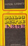 Dialog despre lege