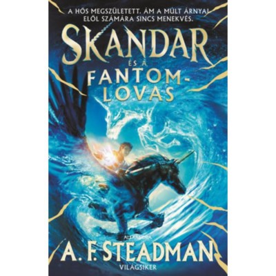 Skandar &amp;eacute;s a fantomlovas - A.F. Steadman foto