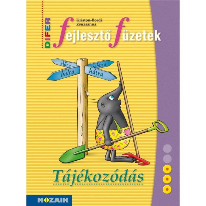 DIFER Fejlesztő f&uuml;zetek - T&aacute;j&eacute;koz&oacute;d&aacute;s - MS-9331V - Kriston-Bordi Zsuzsanna