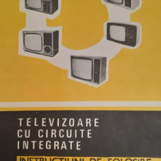 Instructiuni de folosire televizoare cu circuite integrate