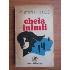 Dumitru Almas - Cheia inimii