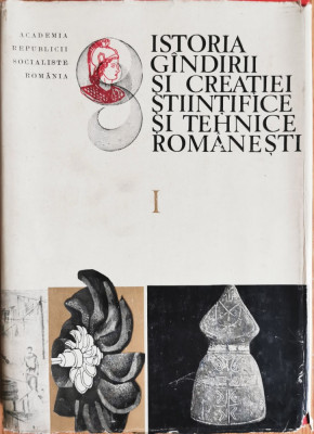 Istoria gindirii si creatiei stiintifice si tehnice romanesti, vol. 1 - Stefan Pascu (red.) foto