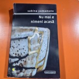 Nu mai e nimeni acasa - Sabina Yamamota