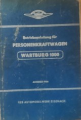 Manual de reparatii pentru autoturismul Wartburg 1000