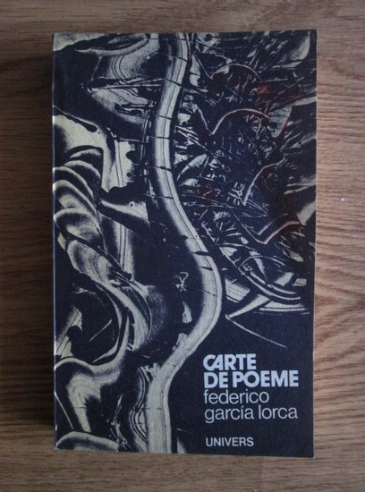 Federico Garcia Lorca - Carte de poeme