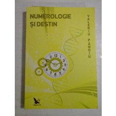 NUMEROLOGIE SI DESTIN - Valeriu PANOIU