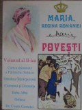 Povesti Vol. 2 - Maria Regina Romaniei, Editura Portile Orientului, 1996, Carte de Povesti Copii, Limba Romana