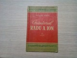 GRANICERUL RADU A. ION - Nicolae Tautu - Directiei Generale Politice M.A.I. 55p.