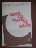 Usor cu pianul pe scari