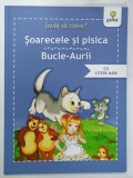 SOARECELE SI PISICA - BUCLE - AURII , SERIA ' INVAT SA CITESC ! ' , CU LITERE MARI , 2021