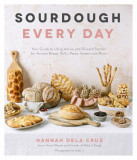 Sourdough Every Day | Hannah Dela Cruz, Page Street Publishing