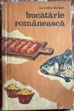 BUCATARIE ROMANEASCA,LUCRETIA OPREAN/SERIA,,ARTA CULINARA"/EDITURA TEHNICA, 1972/ STARE BUNA/287 pagini
