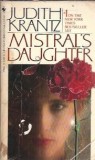 Mistral's Daughter - Judith Krantz Carte Editura Bantam Books An 1983 Stare Buna
