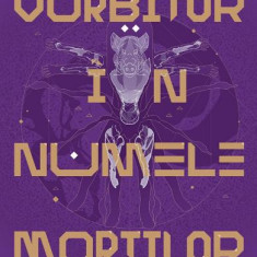 Vorbitor In Numele Mortilor, Orson Scott Card - Editura Nemira