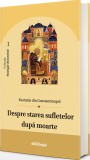 Despre starea sufletelor dupa moarte - Editura Doxologia