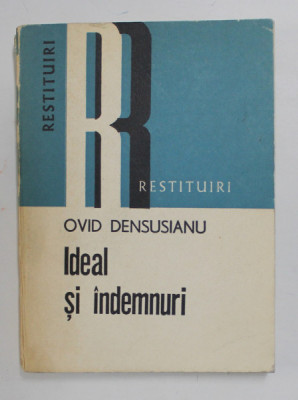 IDEAL SI INDEMNURI de OVID DENSUSIANU , 1980 foto