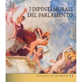 Az Orsz&aacute;gh&aacute;z falfestm&eacute;nyei (olasz nyelven) - I dipinti murali del Parlamento - Bojtos Anik&oacute;