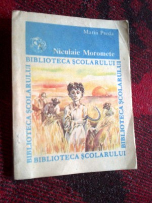 d5 Niculaie Moromete - Marin Preda foto