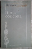 Cumpara ieftin ION STANCIU: FIINTA CONCRETA (VERSURI 1979/dedicatie-autograf pt MIRCEA CIOBANU)