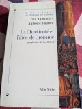 PAUL ALPHANDERY, Alphonse Dupront, La Chr&eacute;tient&eacute; et l'id&eacute;e de croisade
