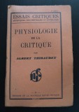 Albert Thibaudet - Physiologie de la critique (ediție princeps; 1930)
