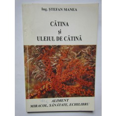 CATINA SI ULEIUL DE CATINA- STEFAN MANEA