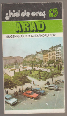 Eugen Gluck, Alexandru Roz - Arad. Ghid de oras foto