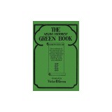 The Negro Motorist Green Book Compendium