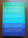Allan G. Johnson - Dicționarul Blackwell de sociologie - 2007 - 432 pagini, copertă cartonată - NOU