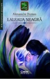 Laleaua neagra/Alexandre Dumas