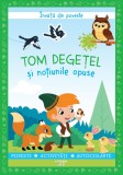 Invata din poveste. Tom Degetel si notiunile opuse