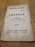 LAPTELE - C. Filipescu - Biblioteca Agricola Nr. 41, 1939, 48 p. cu 14 figuri