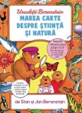 Marea carte despre stiinta si natura. Seria Ursuletii Berenstain Vol.3, Grupul Art