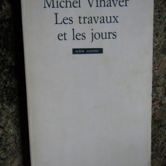 Les Travaux et les Jours - MICHEL VINAVER