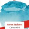 Cartea marii sau Arta de a prinde un rechin urias dintr o barca pneumatica pe o mare intinsa in patru anotimpuri &ndash; Morten Stroksnes