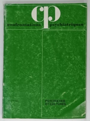 CONFRONTATIONS PSYCHIATRIQUES , REVUE SEMESTRIELLE , SUBJET : PSYCHIATRIE ET CULTURES , no. 21 , 1982 foto