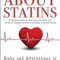 The Truth about Statins: Risks and Alternatives to Cholesterol-Lowering Drugs