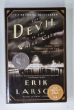 THE DEVIL IN THE CITY, MURDER, MAGIC, AND MADNESS AT THE FAIR THAT CHANGED AMERICA by ERIK LARSON 2003
