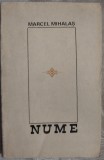 Cumpara ieftin MARCEL MIHALAS - NUME (VERSURI) [VOLUM DE DEBUT, EPL 1967]