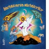 Sarbatoarea sarbatorilor